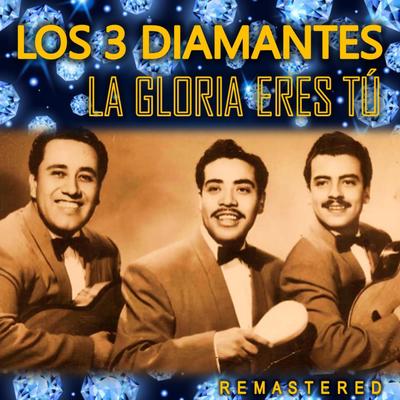 La Gloria Eres Tú (Remastered)'s cover