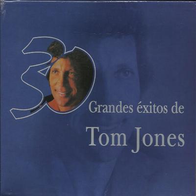 30 Grandes Exitos De Tom Jones's cover