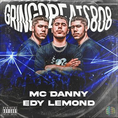 Sdds do Bailao (feat. MC Danny & Edy Lemond) By Gringobeats808, Edy Lemond, Mc Danny's cover