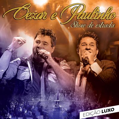 Do Outro Lado da Cidade (Ao Vivo) (Faixa Bônus) By Cezar & Paulinho's cover