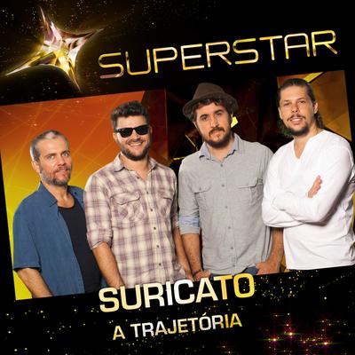 Superstar - Suricato - A Trajetória's cover
