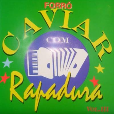 Me Seduz By Caviar Com Rapadura's cover