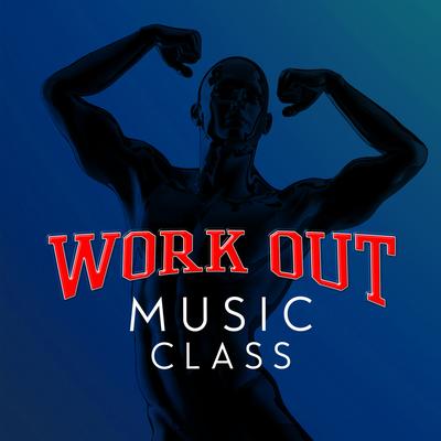 Work out Music Class's cover