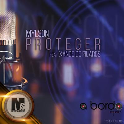 Proteger By Mylson, Xande De Pilares's cover