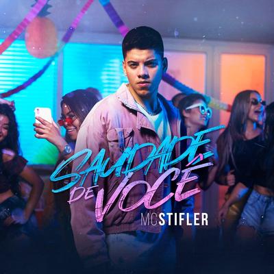 Saudade de Você By MC Stifler's cover