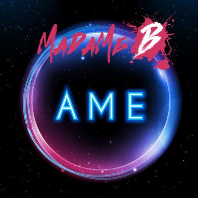 Ame By Madame B's cover