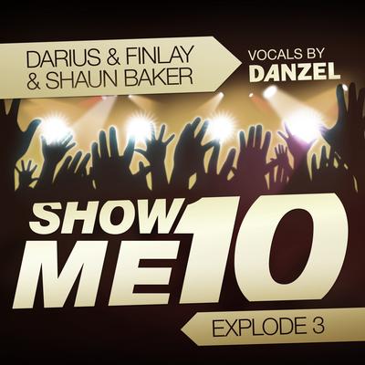 Show Me 10 (Explode 3) [DJ Gollum Edit]'s cover