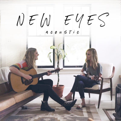 New Eyes (Acoustic) By Megan Davies, Jaclyn Davies's cover