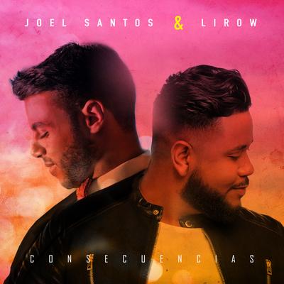 Consecuencias By Joel Santos, Lirow's cover