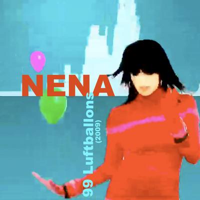 99 Luftballons (2009) By Nena's cover