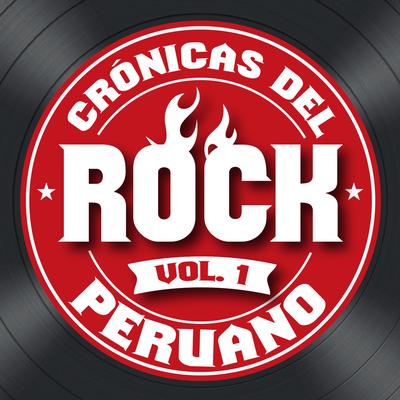 Crónicas del Rock Peruano, Vol. 1's cover