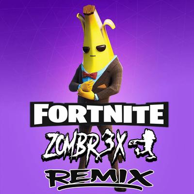 Fortnite (Zombr3x Dubstep Remix) By Zombr3x's cover