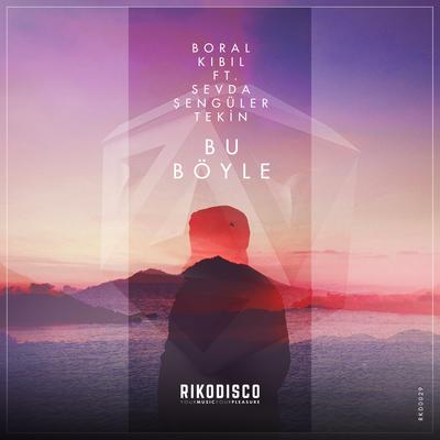 Bu Boyle By Boral Kibil, Sevda Şengüler's cover