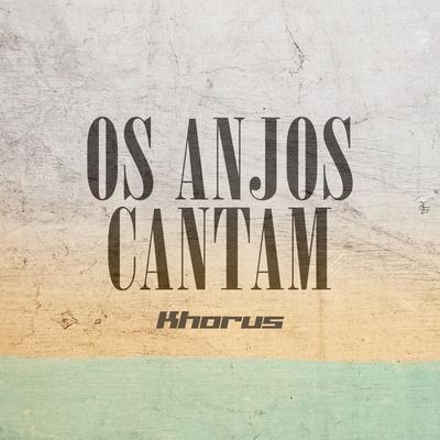 Os Anjos Cantam's cover