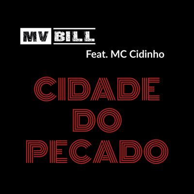 Cidade do Pecado By MV Bill, MC Cidinho's cover