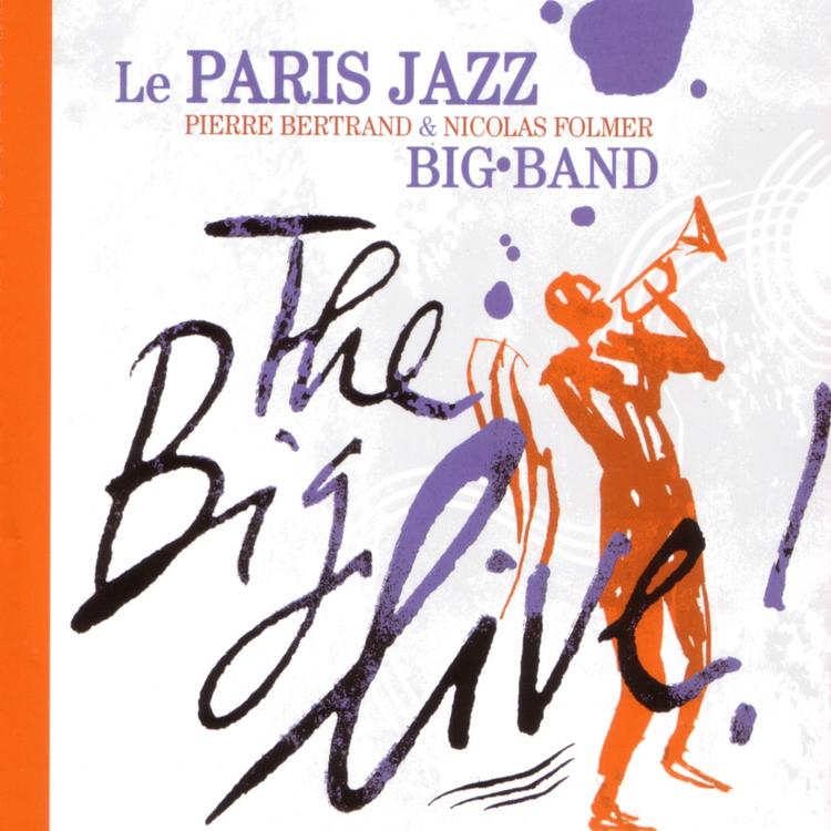 Pierre Bertrand & Nicolas Folmer - Le Paris Jazz Big Band's avatar image