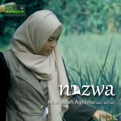 Allah Allah Aghisna By Nazwa Maulidia's cover