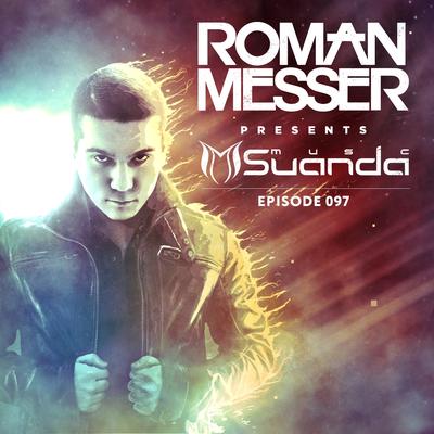 Unite (Suanda 097) [Exclusive] (Full Fire Mix) By Roman Messer, Betsie Larkin's cover