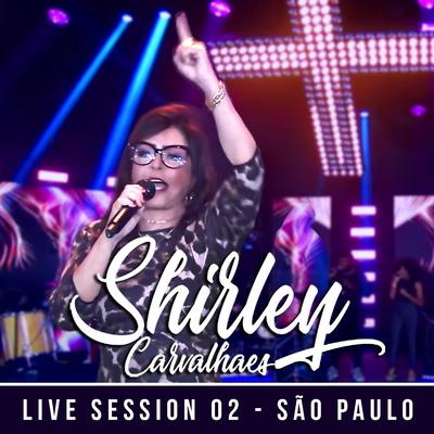 Shirley Carvalhaes, Vol. 2 (Live Session São Paulo)'s cover