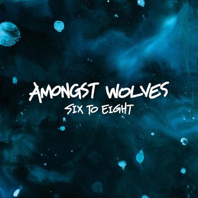 A Bloody Mess By Amongst Wolves's cover