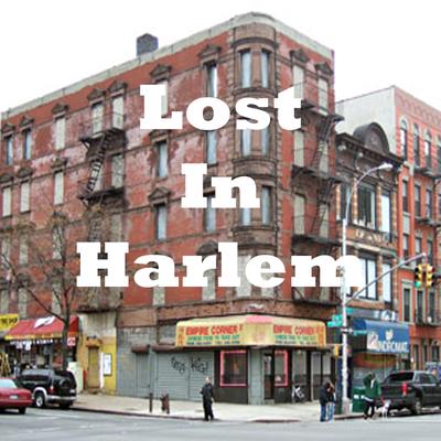 Lost In Harlem's cover
