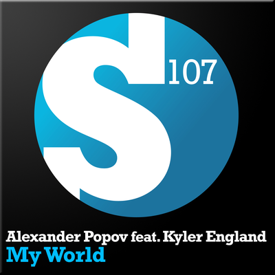 My World (Radio Edit) By Alexander Popov, Kyler England's cover