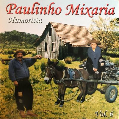 Tragédias no Sítio By Paulinho Mixaria's cover