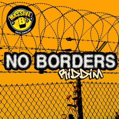 Massive B Presents: No Borders Riddim's cover