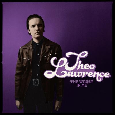 The Worst In Me By Theo Lawrence's cover