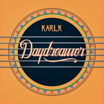 Daydreamer (Extended Mix) By KARLK's cover
