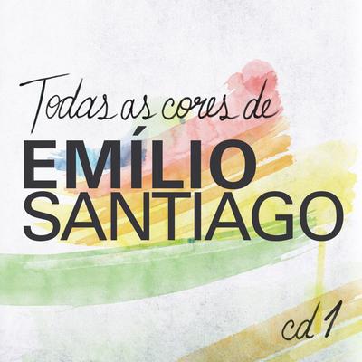 Todas As Cores de Emílio Santiago, Vol. 1's cover