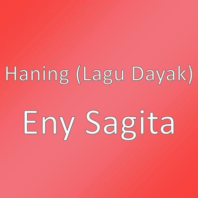 Haning (Lagu Dayak)'s cover