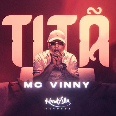 Titã By MC Vinny's cover