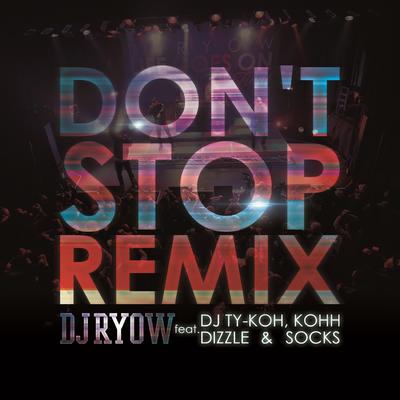 Don't Stop Remix's cover