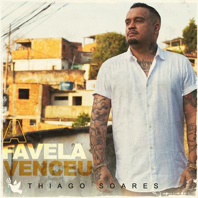 A Favela Venceu By Thiago Soares's cover