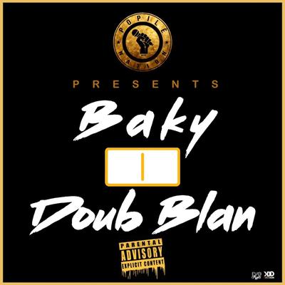 Doub Blan By Baky's cover