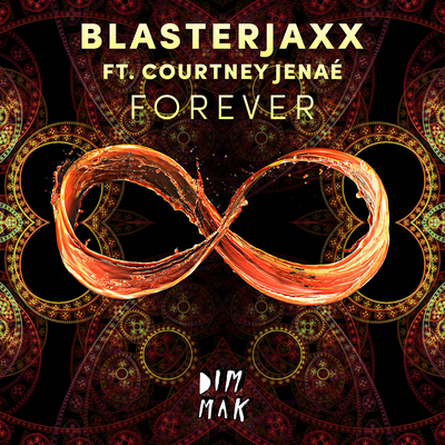 Forever (feat. Courtney Jenaé) By Blasterjaxx, Courtney Jenaé's cover