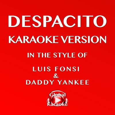 Despacito (In the Style of Luis Fonsi & Daddy Yankee) [Karaoke Version]'s cover