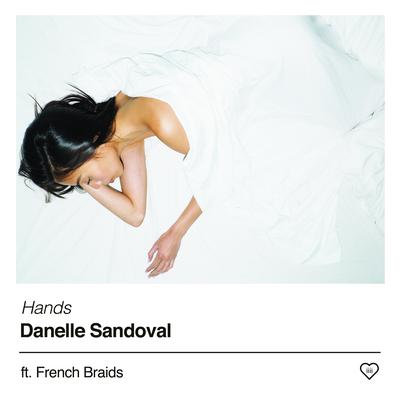 Hands By Danelle Sandoval, French Braids's cover