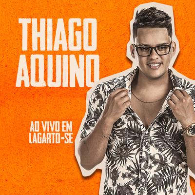 Quarta Cadeira (Ao Vivo) By Thiago Aquino's cover