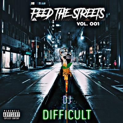 Feed the Streets, Vol. 001's cover