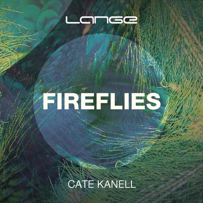 Fireflies (Original Mix) By Cate Kanell, Lange's cover