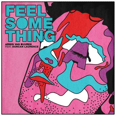 Feel Something By Armin van Buuren, Duncan Laurence's cover