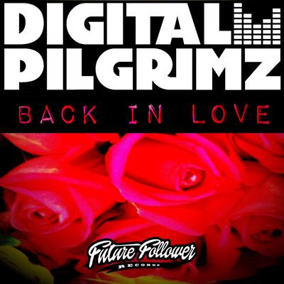 Back In Love (Jay Faded Remix) By Digital Pilgrimz, Jay Faded's cover