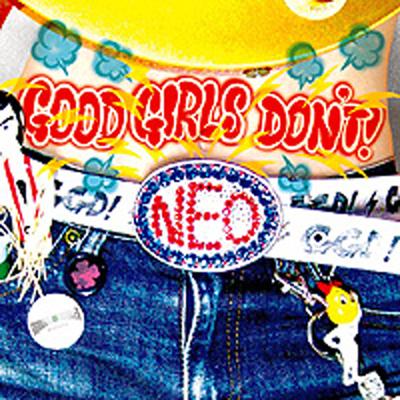 Good Girls Don't ! Neo's cover