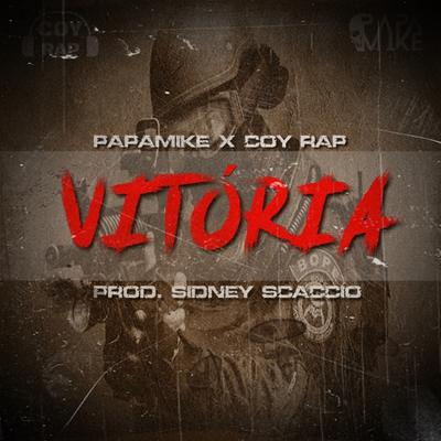 Vitória By PapaMike, Coy Rap's cover
