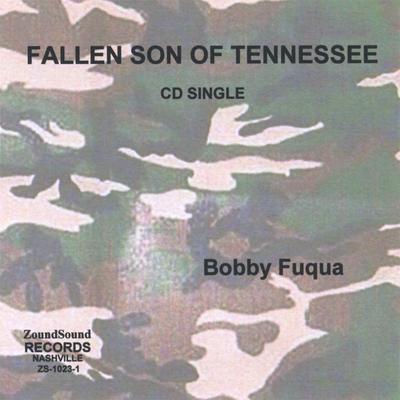 Fallen Son of Tennessee By Bobby Fuqua's cover