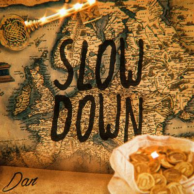 Slow Down By ÉoDan's cover