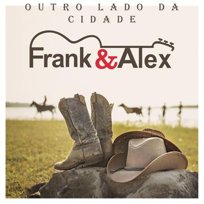 Outro Lado da Cidade By Frank & Alex's cover