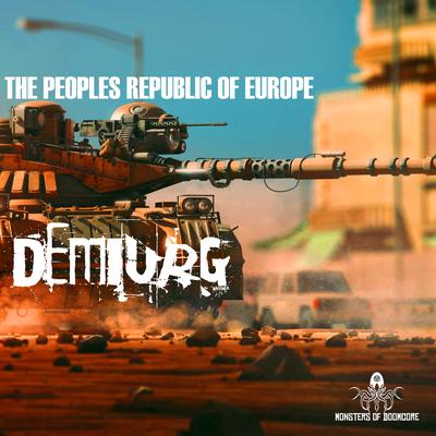 Demiurg (Original Mix) By The Peoples Republic of Europe's cover